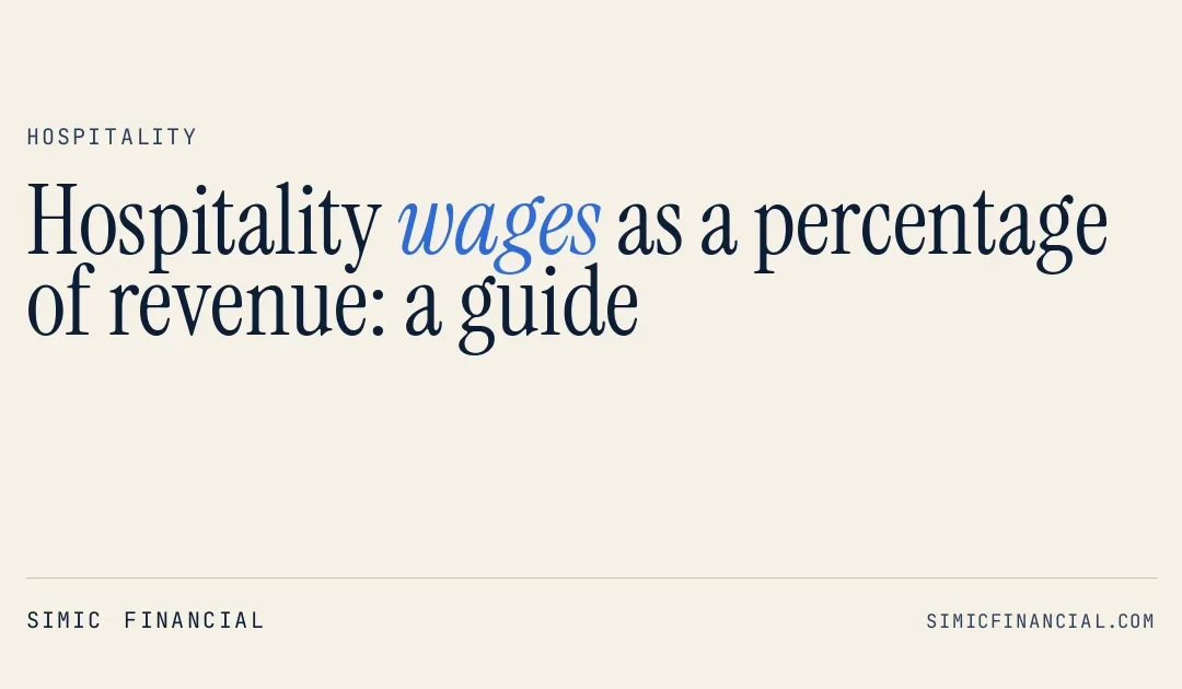 Hospitality wages as a percentage of revenue: a guide